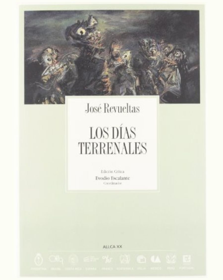 Archivos 15: Los días terrenales - José Revueltas - UNESCO Shop