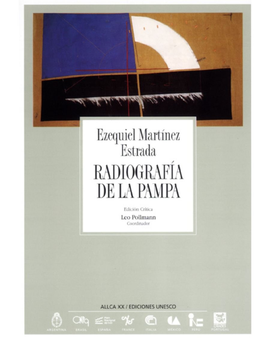 Archivos 19: Radiografía de la pampa - Ezequiel Martínez Estrada - UNESCO Shop
