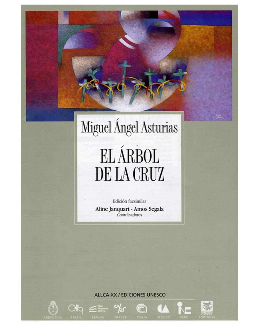 Archivos 24: El árbol de la Cruz - Miguel Ángel Asturias - UNESCO Shop