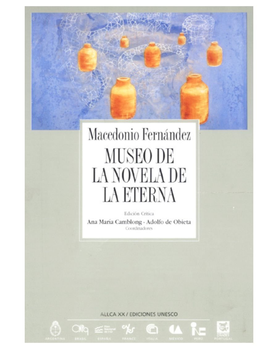 Archivos 25: Museo de la novela de la Eterna - Macedonio Fernández - UNESCO Shop
