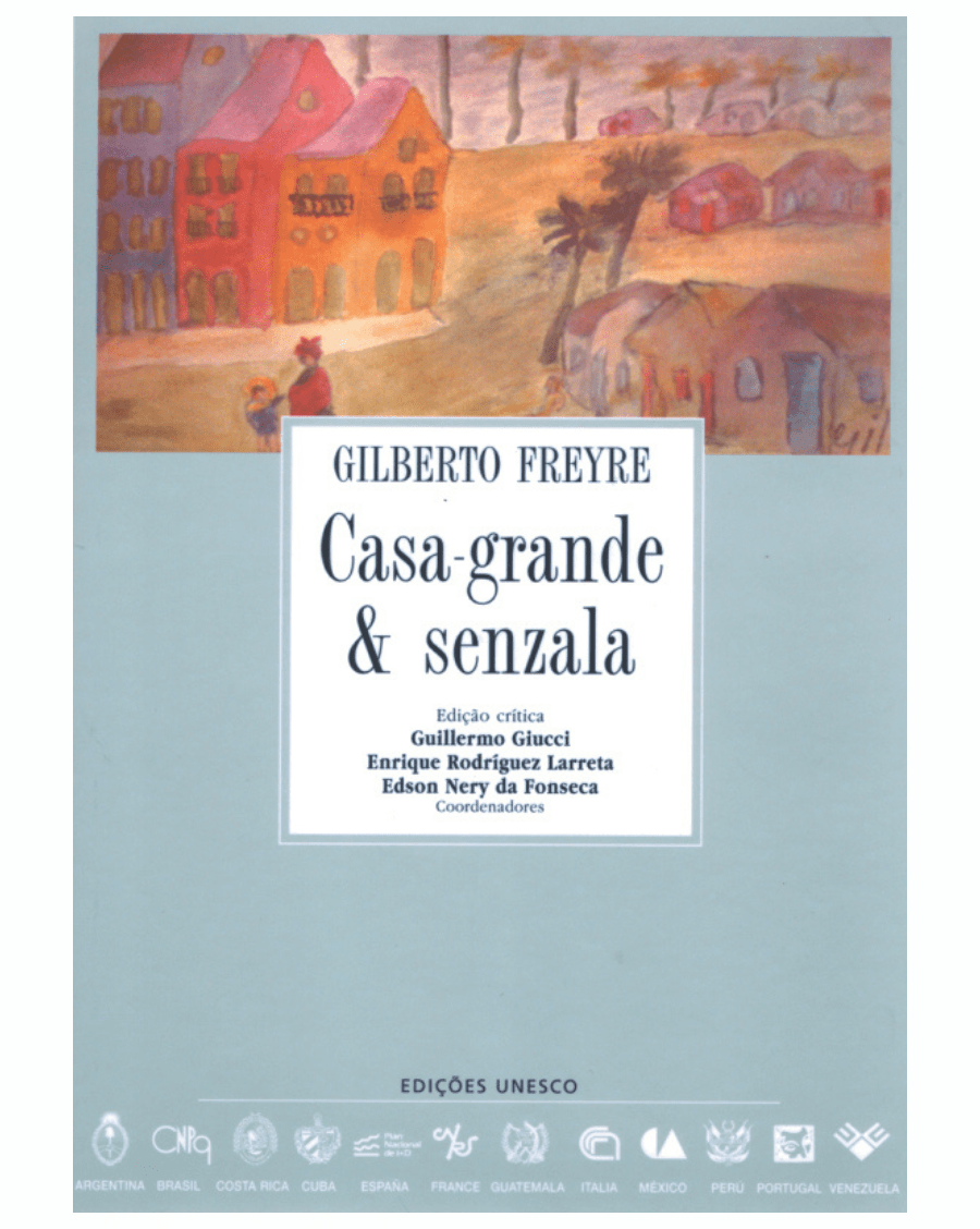 Archivos 55 : Casa-grande & senzala - Gilberto Freyre - UNESCO Shop