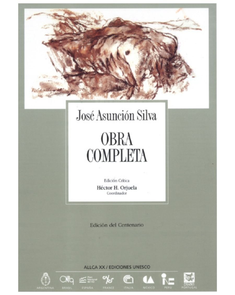 Archivos 7: Obra completa - José Asunción Silva - UNESCO Shop