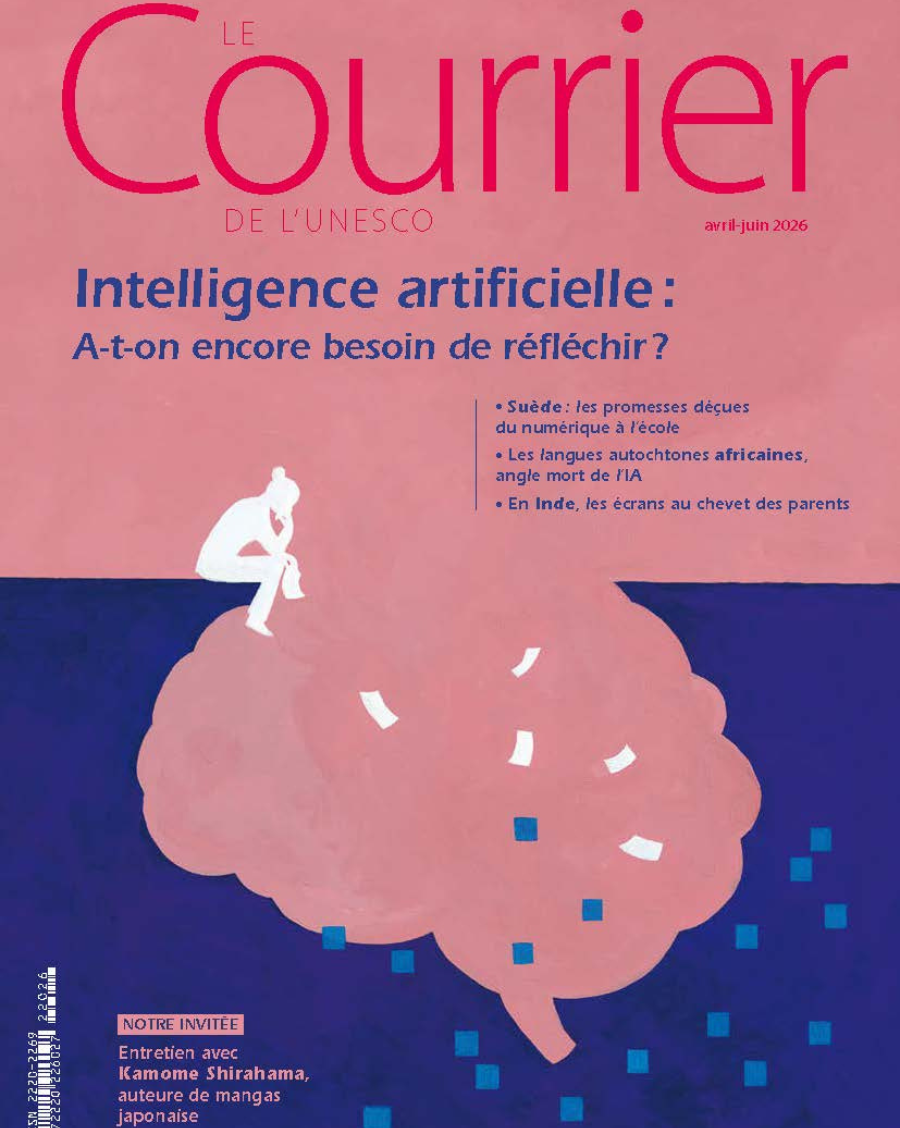 Intelligence artificielle : A-t-on encore besoin de réfléchir ? - Le Courrier de l’UNESCO - Avril-juin 2026
