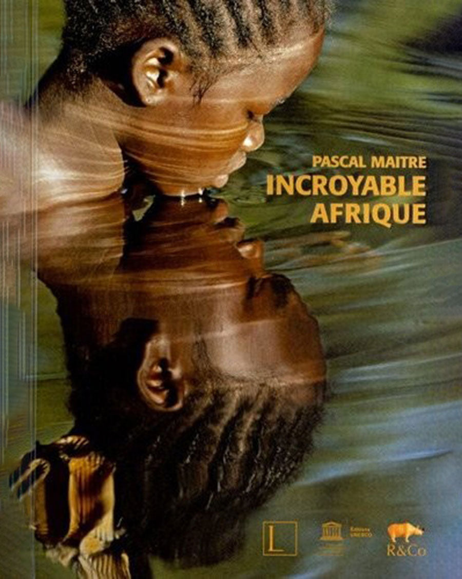Incroyable Afrique