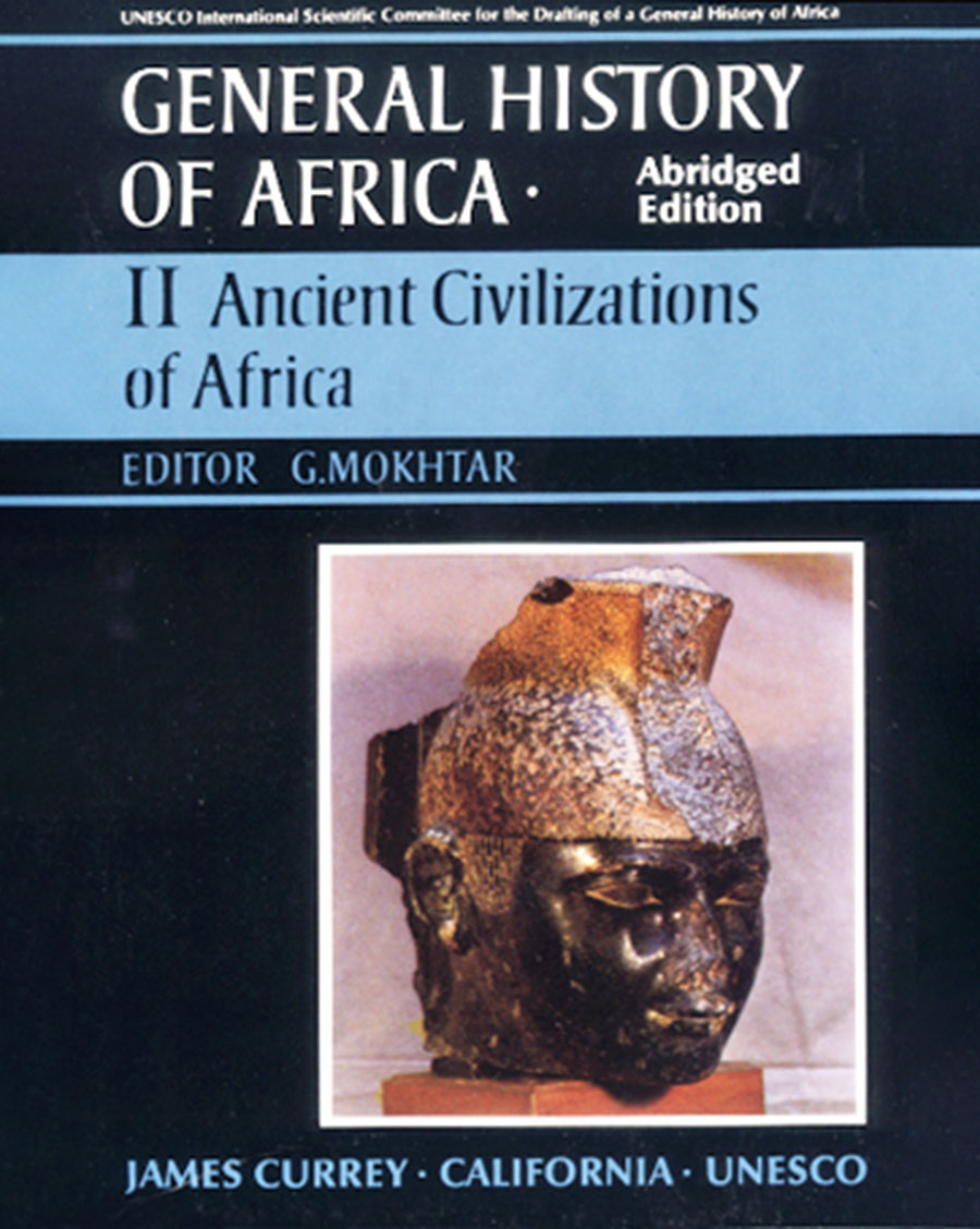 General History of Africa Collection II: Ancient civilizations of Africa - abridged version