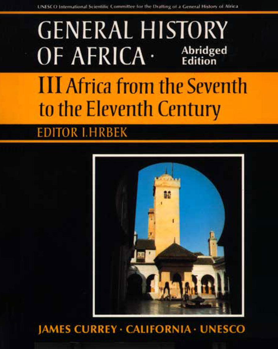 General History of Africa Collection III: Africa from the seventh to the eleventh century - abridged version