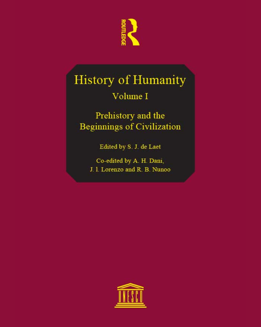 History of Humanity VOL I: Prehistory and the beginnings of civilization