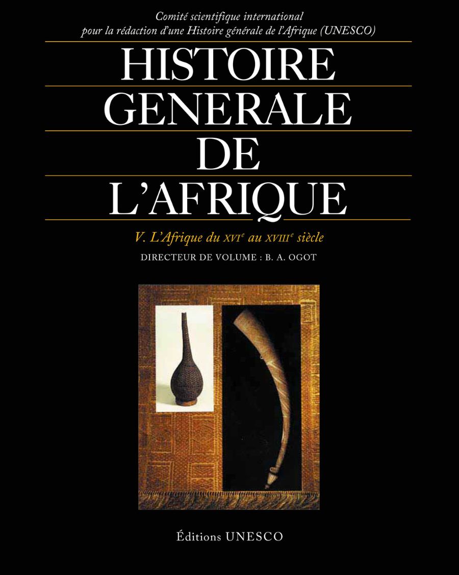 Histoire générale de l'Afrique, V: L'Afrique du XVIe au XVIIIe siècle