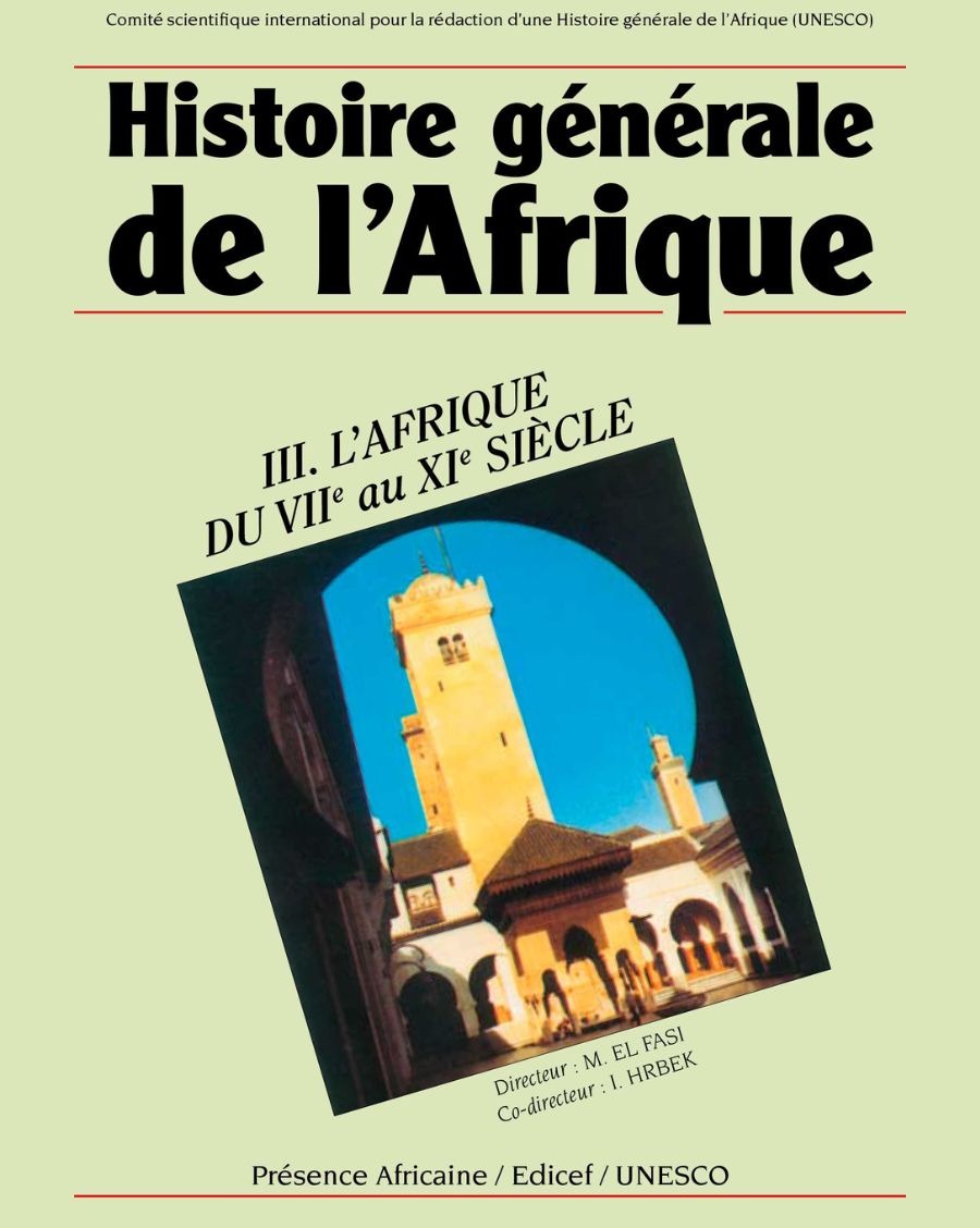 Histoire générale de l'Afrique (texte abrégé), III: L'Afrique du VIIe au XIe siècle
