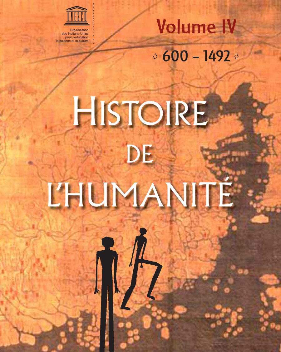 Histoire de l'humanité Volume IV : 600 – 1492 | UNESCO Shop