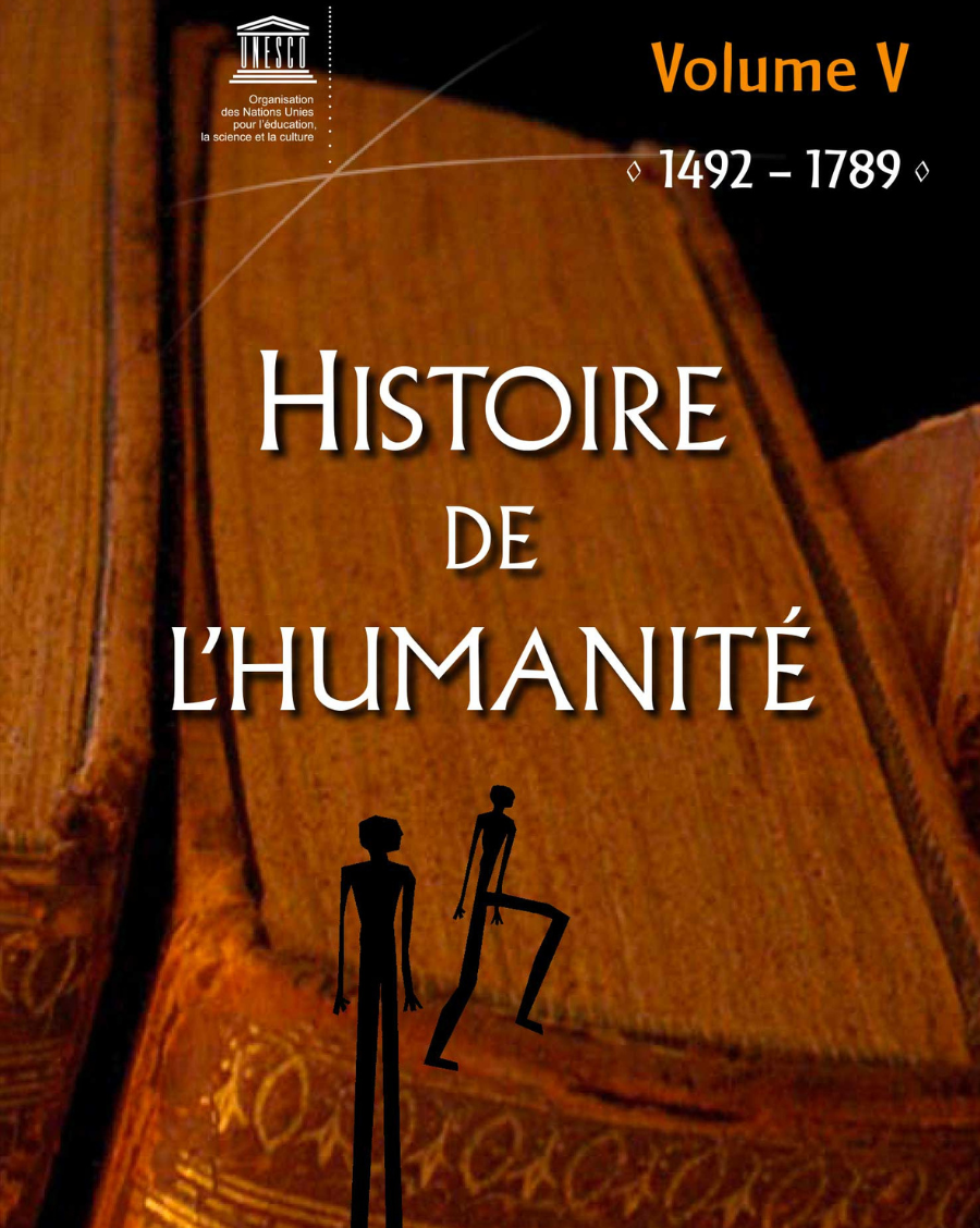 Histoire de l'humanité Volume V : 1492 - 1789