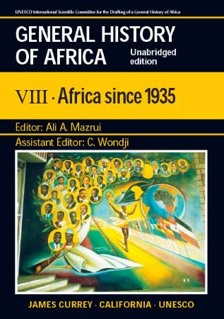 General History of Africa Collection VIII part 1 &2: Africa Since 1935 ...