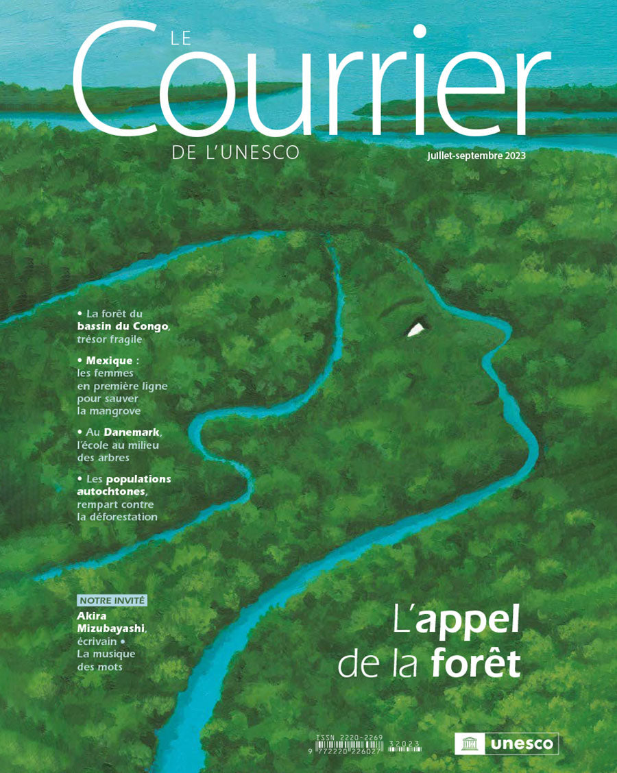 L’appel de la forêt, Le Courrier de l'UNESCO, juillet-septembre 2023