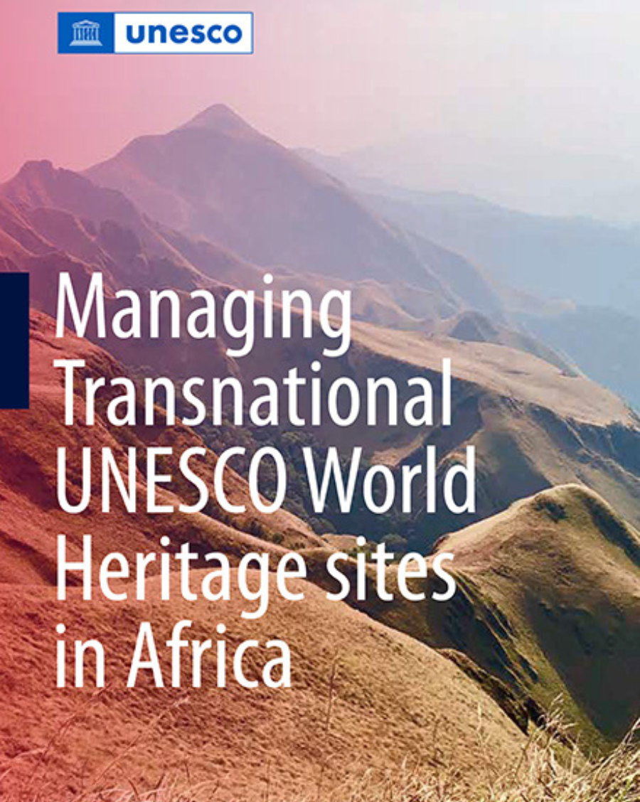 Managing Transnational UNESCO World Heritage Sites in Africa
