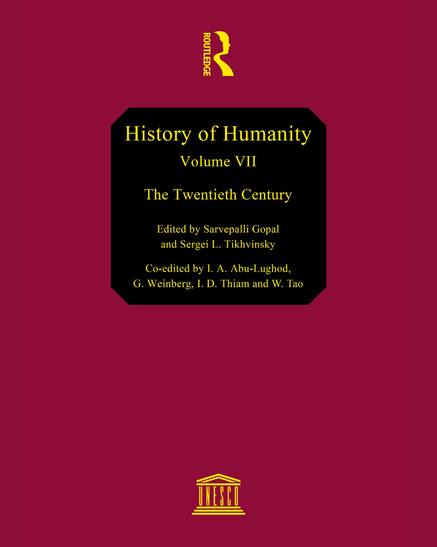 History of Humanity VOL VII: The Twentieth century