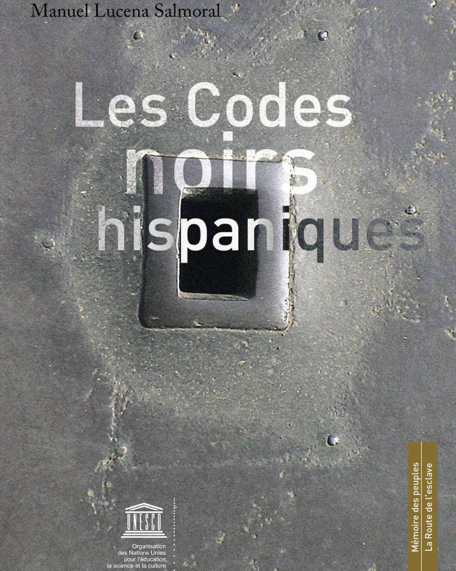 Les Codes noirs hispaniques