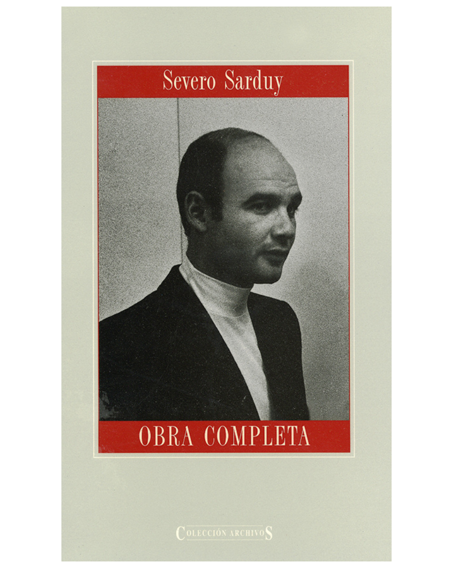 Archivos 40 : Obra completa - Severo Sarduy - 2 volúmenes