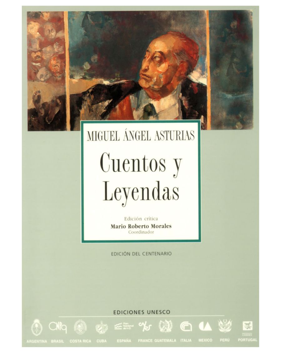 Archivos 46: Cuentos y leyendas, Miguel Ángel Asturias