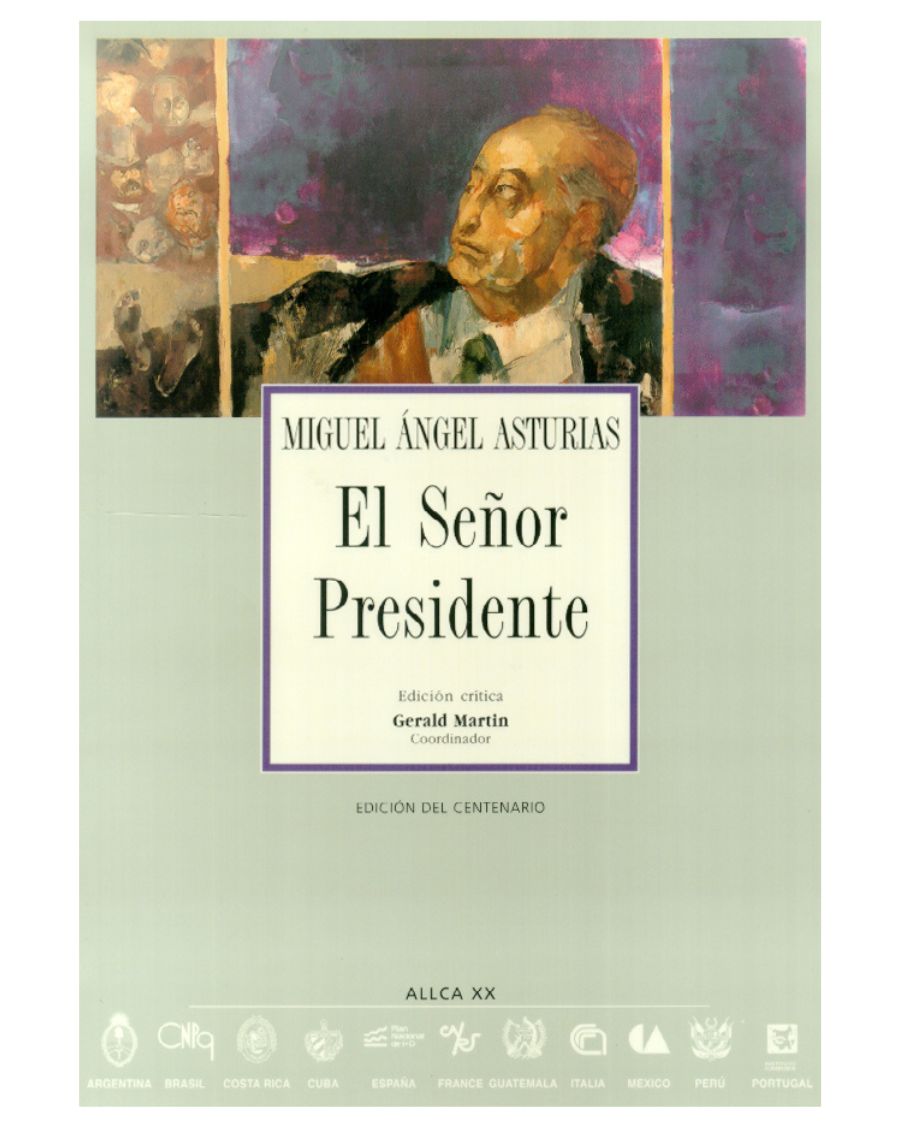 Archivos 47: El Señor Presidente, Miguel Ángel Asturias